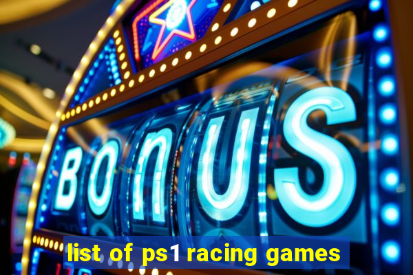 list of ps1 racing games